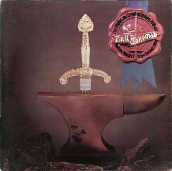 LP Rick Wakeman: The Myths And Legends Of King Arthur And The Knights Of The Round Table