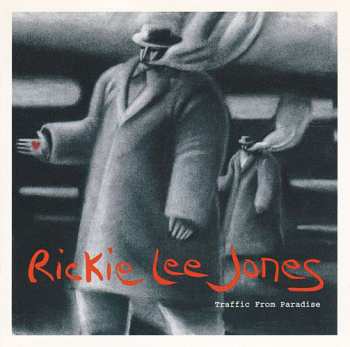 CD Rickie Lee Jones: Traffic From Paradise