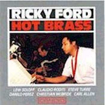 Album Ricky Ford: Hot Brass