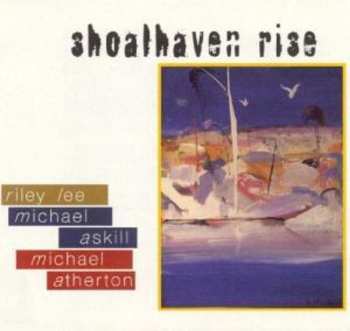 Album Michael Atherton: Shoalhaven Rise