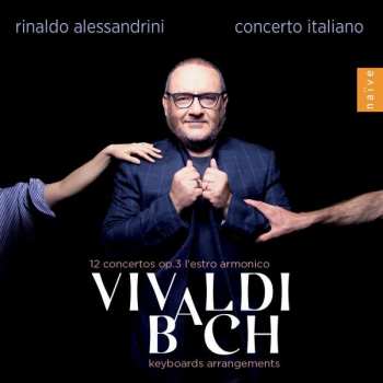 2CD Johann Sebastian Bach: Vivaldi: 12 Concertos, Op. 3 “L’estro Armonico” / Bach: Keyboards Arrangements