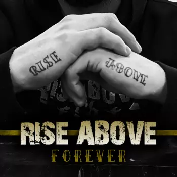 Rise Above: Forever