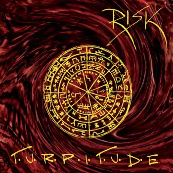 Risk: Turpitude