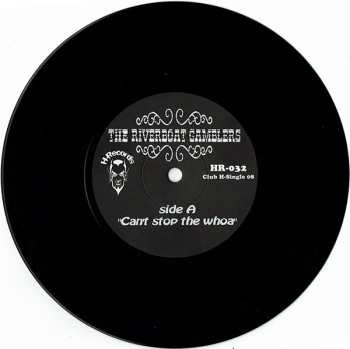 SP The Riverboat Gamblers: Can't Stop The Whoa b/w The Art Of Getting Fucked Over