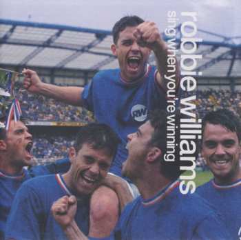 CD Robbie Williams: Sing When You're Winning