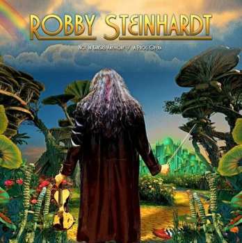 CD Robby Steinhardt: Not In Kansas Anymore (A Prog Opera)