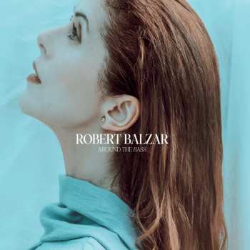 CD Robert Balzar: Around The Bass
