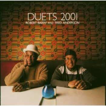 Album Fred Anderson: Duets 2001