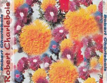 CD Robert Charlebois: Robert Charlebois