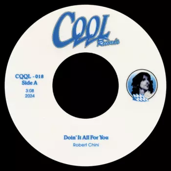 Robert Chini: Doin' It All For You B