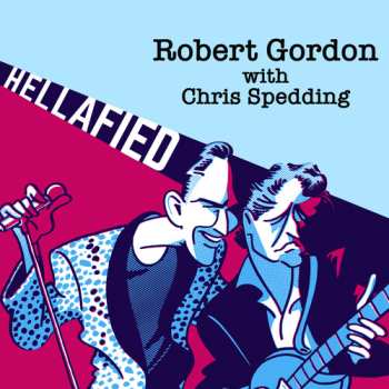 CD Robert Gordon: Hellafied