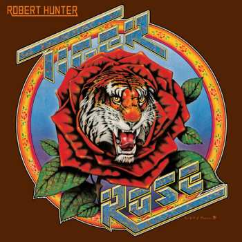 Album Robert Hunter: Tiger Rose