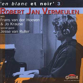 Album Jesse Van Ruller: 'En Blanc Et Noir' 3