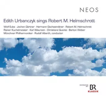 Edith Urbanczyk Sings Robert M.helmschrott