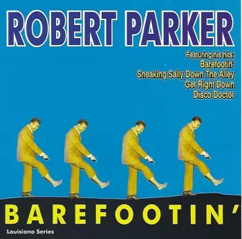 Barefootin' Plus 13 More Golden Classics