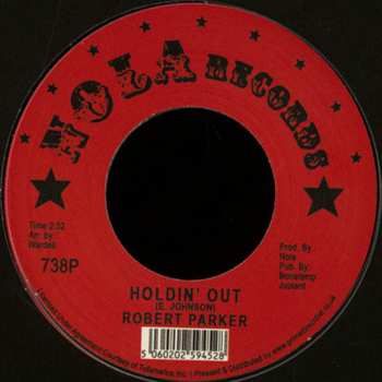 SP Robert Parker: I Caught You In A Lie / Holdin' Out