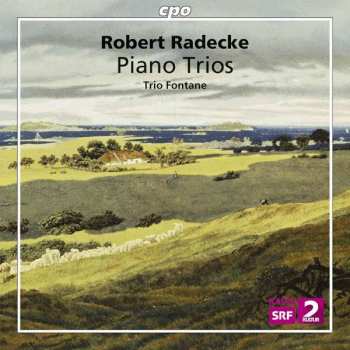 CD Robert Radecke: Piano Trios