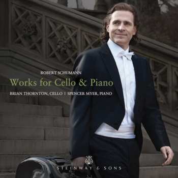 CD Robert Schumann: Works For Cello & Piano