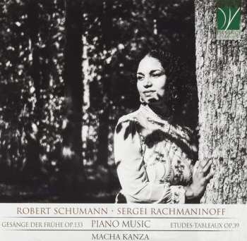 Album Robert Schumann: Piano Music: Gesänge Der Frühe Op.133, Etudes-Tableaux Op.39