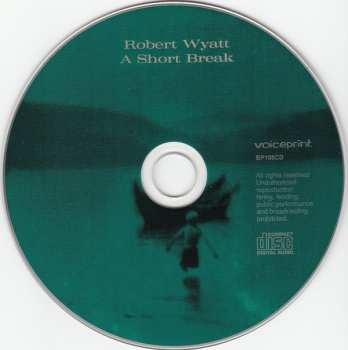 CD Robert Wyatt: A Short Break