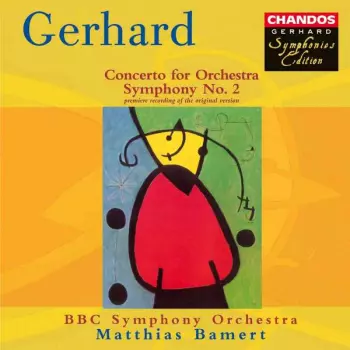 Concerto For Orchestra / Symphony No. 2