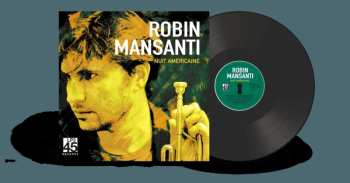 LP Robin Mansanti: Nuit Américaine