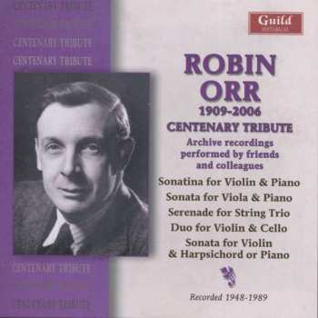 CD Robin Orr: Centenary Tribute