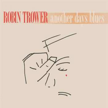 LP Robin Trower: Another Days Blues