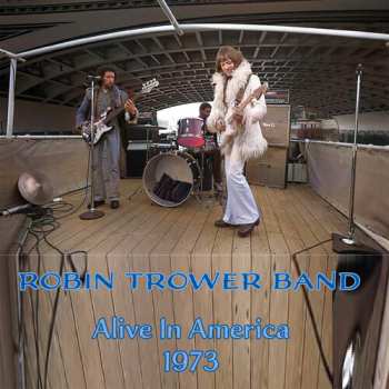 CD Robin Trower: Alive In America