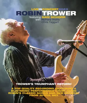 Robin Trower: Live In Concert 2023