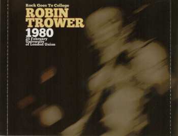 CD/DVD Robin Trower: Rock Goes To College - 1980 25 February University Of London Union