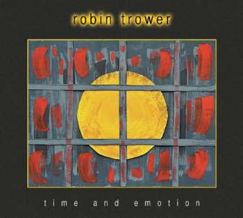 CD Robin Trower: Time And Emotion DIGI