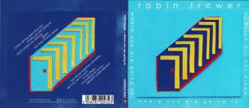 CD Robin Trower: Where You Are Going To DIGI