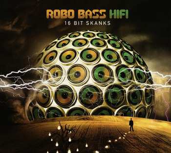 Album Robo Bass Hifi: 16 Bit Skanks