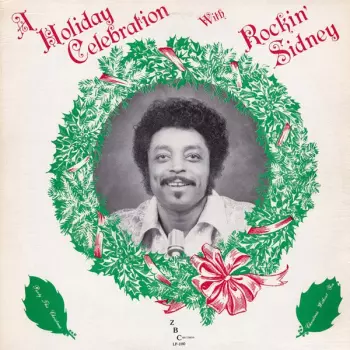 A Holiday Celebration With Rockin' Sidney