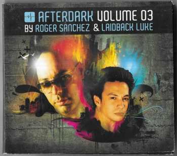 Album Roger Sanchez: Afterdark Volume 03