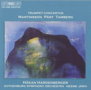 CD Arvo Pärt: Trumpet Concertos