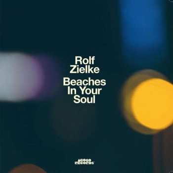 CD Rolf Zielke: Beaches In Your Soul