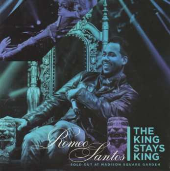 CD Romeo Santos: The King Stays King: Sold Out At Madison Square Garden