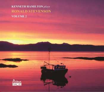 CD Kenneth Hamilton: Kenneth Hamilton Plays Ronald Stevenson, Volume 2