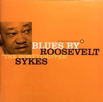 CD Roosevelt Sykes: Blues By Roosevelt "The Honeydripper" Sykes
