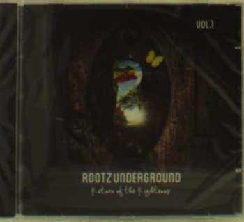 Album Rootz Underground: Return Of The Righteous Vol.1