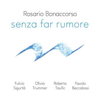 CD Rosario Bonaccorso: Senza Far Rumore