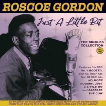 2CD Rosco Gordon: Just A Little Bit: The Singles Collection 1951-61