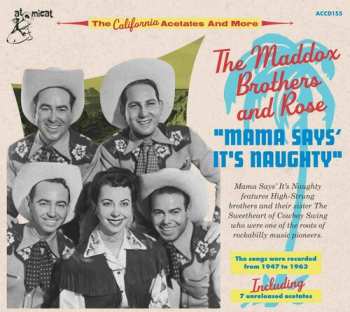 Album Rose Maddox & The Maddox Brothers: Mama Says It's Naughty