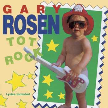 Album Gary Rosen: Tot Rock