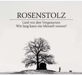Album Rosenstolz: Lied Von Den Vergessenen