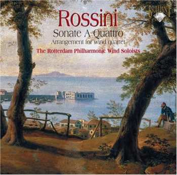 Album Gioacchino Rossini: Sonate A Quattro (Arrangement For Wind Quartet)