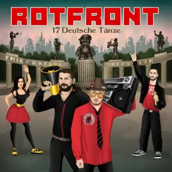 Rotfront: 17 Deutsche Tänze