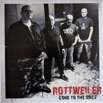 LP Rottweiler: Gone To The Dogs CLR | LTD | NUM